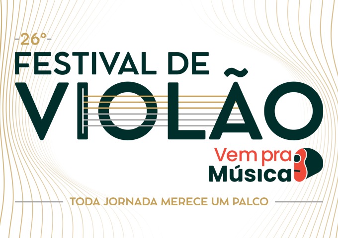 26º Festival de Violão - Vem pra Música