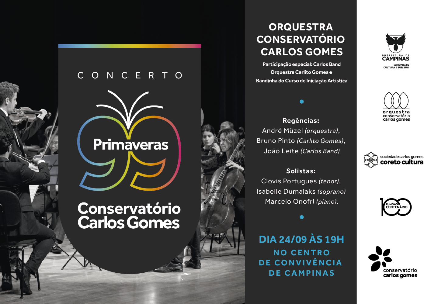 99 PRIMAVERAS - CONSERVATÓRIO CARLOS GOMES